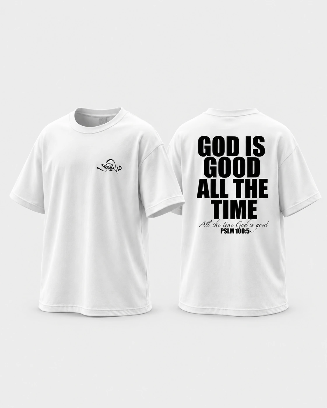 GOD IS GOOD — Camiseta branca · God is good all the time sobre fundo cinza claro